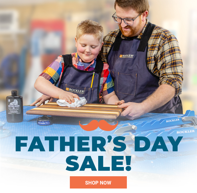 Rockler Father's Day Sale