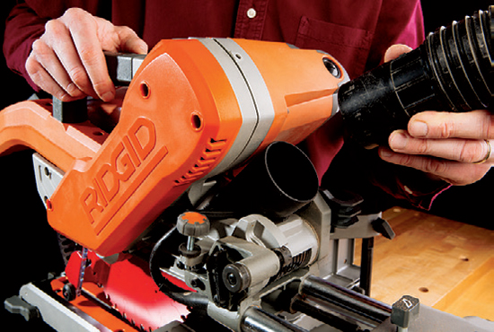 RIDGID’s 2 1⁄4" I.D. dust port accepts standard-sized shop vac hoses.
